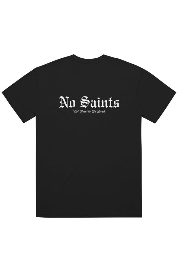 No Saints Basic Tee